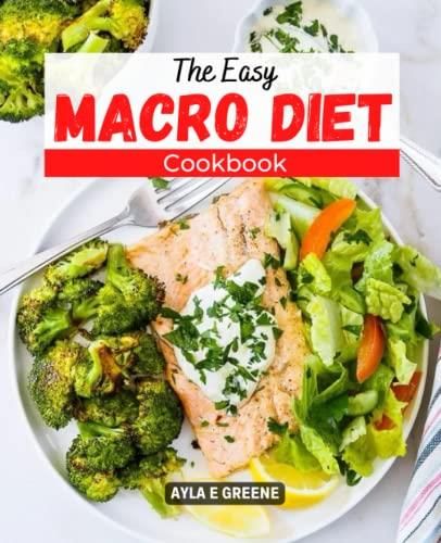 the-easy-macro-diet-cookbook-healthy-easy-recipes-for-beginners-to