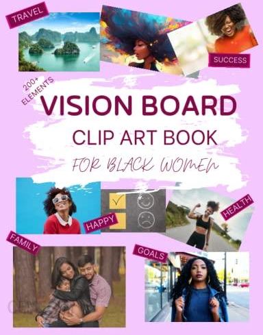 Vision Board Clip Art Book For Black Women: 200+ Inspiring Pictures, Words  and Quotes - Literatura obcojęzyczna - Ceny i opinie - Ceneo.pl