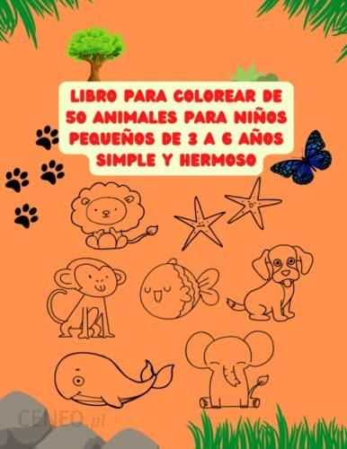 Libro Animales Libro Para Colorear Para Niños, Edad 3+: Libro Para