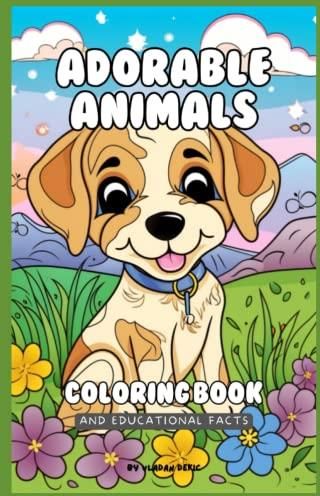 50 Adorable Animals Coloring Book With Each Animals Descriptions For ...