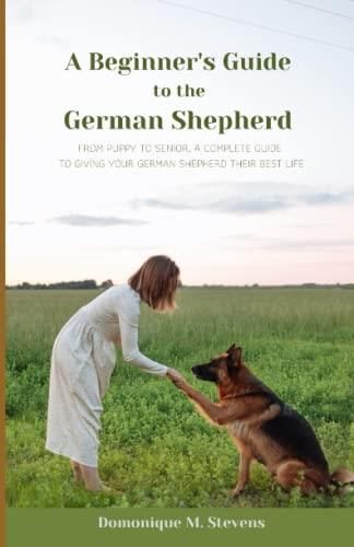 A Beginner's Guide To The German Shepherd - Literatura Obcojęzyczna ...