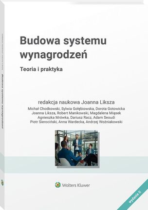 Budowa Systemu Wynagrodzeń. Teoria i praktyka pdf Joanna Liksza (E-book)