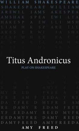 Titus Andronicus William Shakespeare