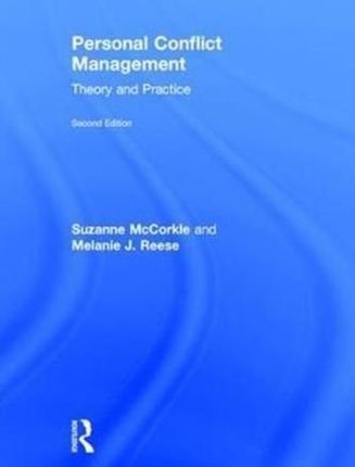 Personal Conflict Management McCorkle, Suzanne; Reese, Melanie J.