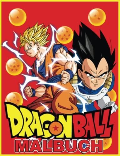 DRΑGΟNΒΑLL MALBUCH: Malbücher für Kinder und Erwachsene, die