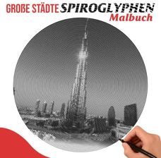 Große Städte Spiroglyphen Malbuch: Luxus-Spiralbuch über Moderne Städte ...