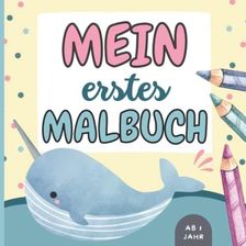 Mein Erstes Malbuch Ab Jahr Kritzelbuch Ab Jahr Kindermalbuch