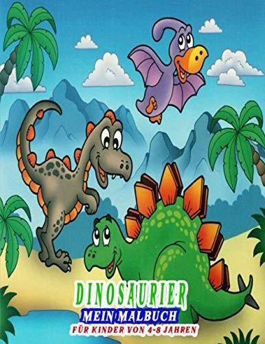 Mein Malbuch Dinosaurier Für Kinder Von 4-8 Jahren: 30 Realistische ...