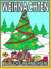 Weihnachten Malbuch F R Erwachsene Weihnachts Malb Cher F R Erwachsene F R Entspannung Und