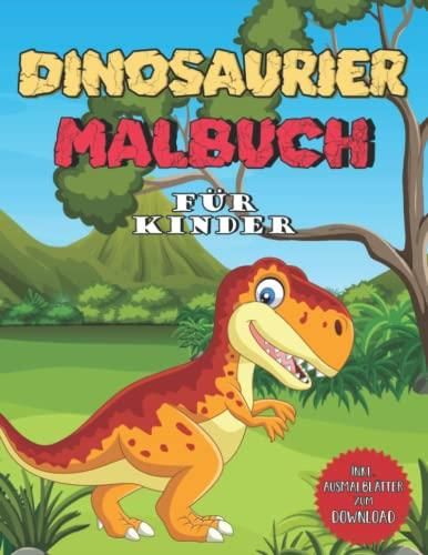 Dinosaurier Malbuch Für Kinder: Tolles Malbuch Mit 50 Verschieden Dino ...