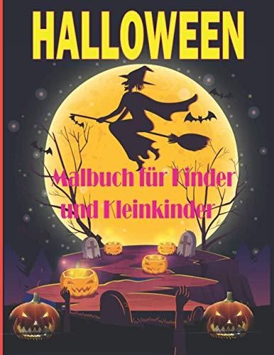 Halloween Malbuch F R Kinder Und Kleinkinder Halloween Mal Und Aktivit Tsbuch F R Kleinkinder