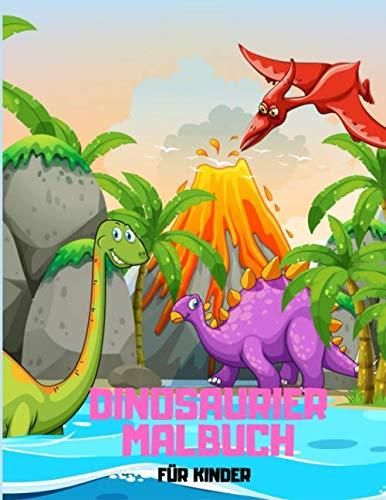 Dinosaurier Malbuch Für Kinder: Kinderbuch Für Den Kindergarten Mädchen ...