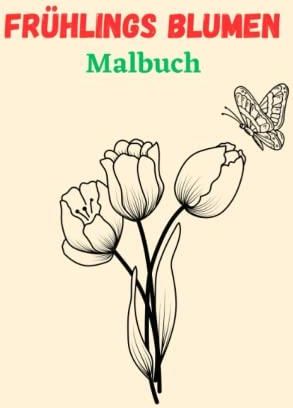 Malbuch Für Erwachsene: 50 Blumen Aus Aller Welt – Ohne Schattierung, Perfekt Zum Entspannen