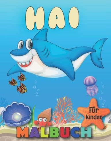 Hai malbuch Für Kinder 40 lustige Malvorlagen von Haien weiße, blaue