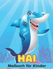 Hai Malbuch für Kinder 50 lustige und einfache HaiMalbücher für