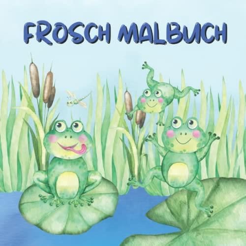 Frosch Malbuch Tier Malbuch F R Kinder Zwischen Und Jahren Literatura Obcoj Zyczna Ceny