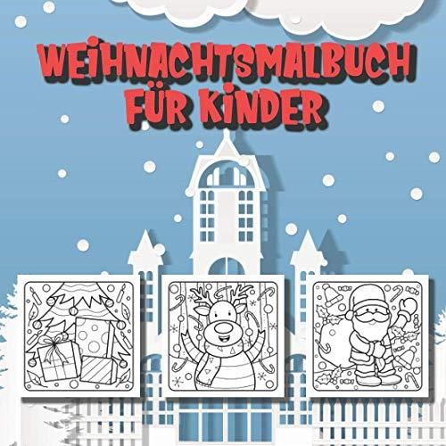 Weihnachtsmalbuch für Kinder 60 tolle tierische Motive rund um