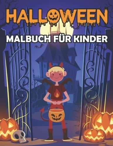 Halloween Malbuch F R Kinder Lustiges Und Gruseliges Halloween Malbuch F R Kinder Literatura