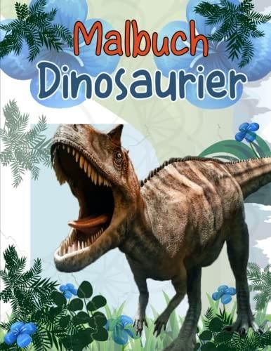 Malbuch Dinosaurier: Mein Schönstes Malbuch.Dinosaurier/ Das Große Dino ...