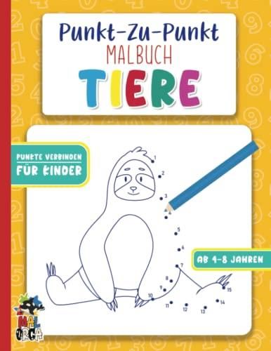 Von Punkt zu Punkt Malbuch Tiere - Punkte verbinden für Kinder ab 4-8 