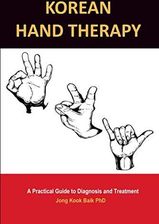 KOREAN HAND THERAPY: A Practical Guide To Diagnosis And Treatment ...