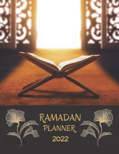 Ramadan Planner: Guide Pratique Pour Le Suivi Des Objectifs Du