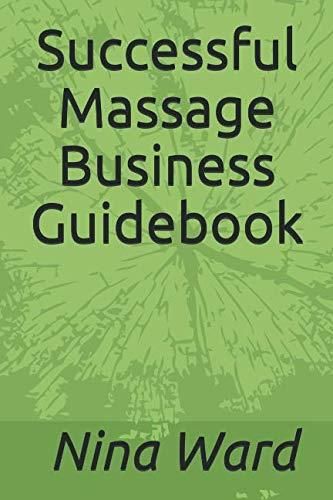 Successful Massage Business Guidebook Literatura Obcojęzyczna Ceny I Opinie Ceneo Pl