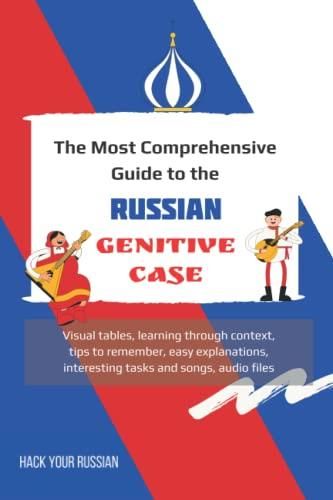 Learn Russian Cases The Most Comprehensive Guide To The Russian