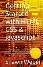 Getting Started with HTML, CSS & javascript: The Simplified QuickStart ...