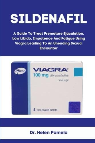 SILDENAFIL: A Guide To Treat Premature Ejaculation, Low Libido ...