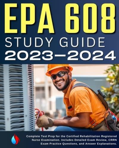 EPA 608 Study Guide: All In One Universal EPA 608 Certification ...