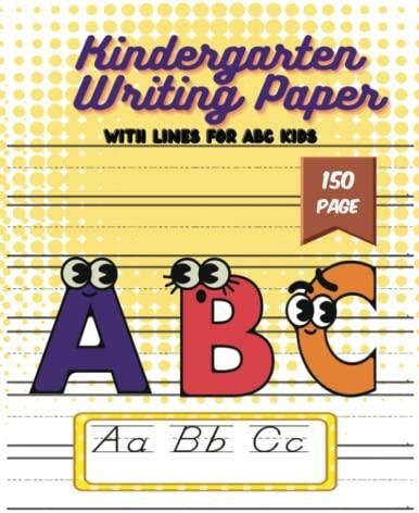 Kindergarten writing paper with lines for ABC kids: A set of ...