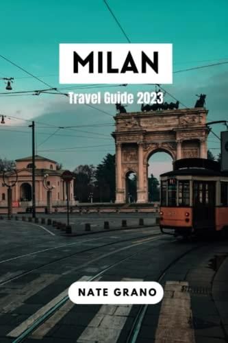 milan travel guide 2023