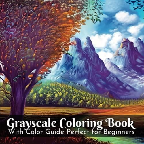 Grayscale Coloring Book With Color Guide Perfect for Beginners ...