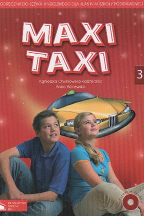 Maxi Taxi 3 Podręcznik do języka angielskiego dla klas 4-6 z płytą CD