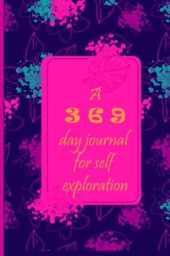 A 3 6 9 day journal for self exploration: The Law of Attraction Guided ...