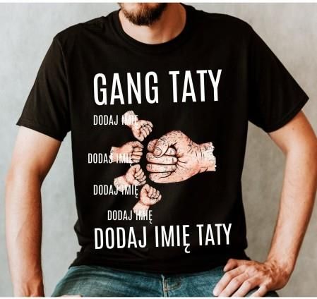 Koszulka GANG TATY Z IMIONAMI 4 DZIECI