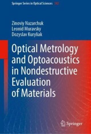 Optical Metrology and Optoacoustics in Nondestructive Evaluation of ...