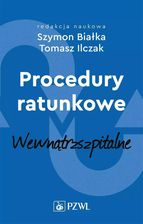 Zdjęcie Procedury ratunkowe wewnątrzszpitalne. Tom 2 - Miłosław