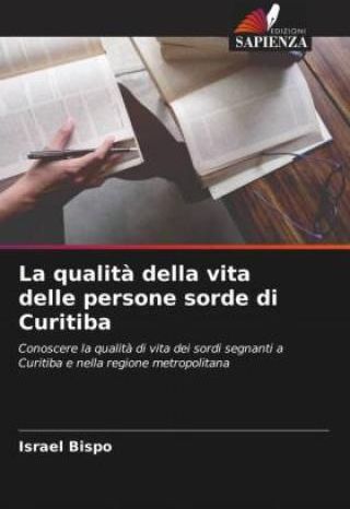 La Qualit? Della Vita Delle Persone Sorde Di Curitiba - Literatura ...