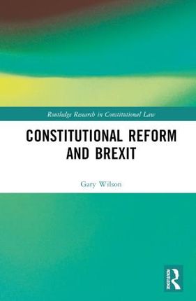 Constitutional Reform and Brexit