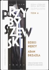 Zdjęcie Stanisław Przybyszewski. Dzieła literackie. Edycja krytyczna. Tom 6 - Chmielnik