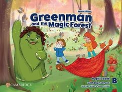 Greenman and the Magic Forest Second edition. Pupils Book with Digital Pack Level B