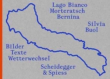 Silvia Buol - Lago Bianco, Morteratsch, Bernina