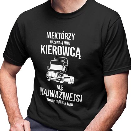 Niektórzy nazywają mnie kierowcą v2 - męska koszulka na prezent dla taty