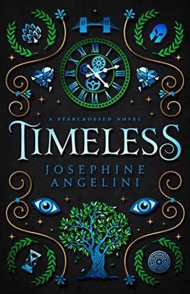 Timeless - Josephine Angelini [KSIĄŻKA]