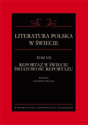 Literatura polska w świecie T.7 Uniwersytet Śląski