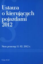 Zdjęcie Ustawa o kierujących pojazdami 2012 - Nowa Sarzyna