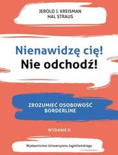 Zdjęcie Nienawidzę cię! Nie odchodź! (E-book) - Margonin