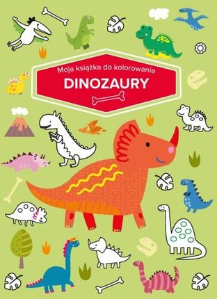 Moja książka do kolorowania. Dinozaury Olesiejuk